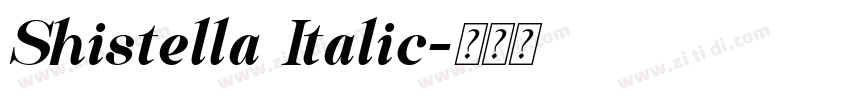Shistella Italic字体转换